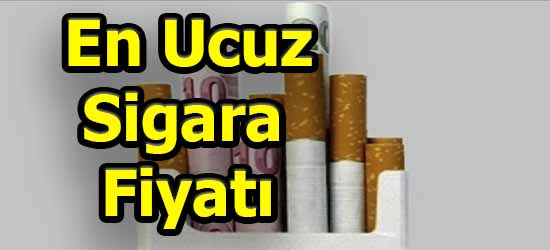 En Ucuz Sigaranın Fiyatı Belli Oldu Tezgah Altına İnmeden Alın